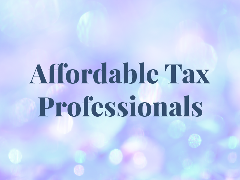 Affordable Tax Professionals