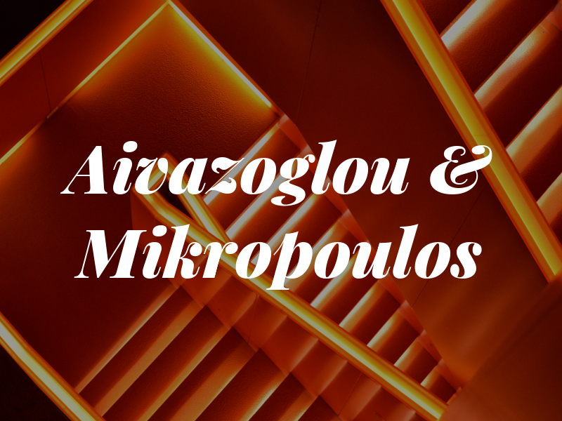 Aivazoglou & Mikropoulos