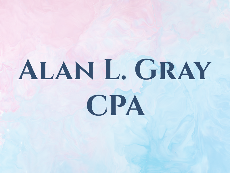 Alan L. Gray CPA