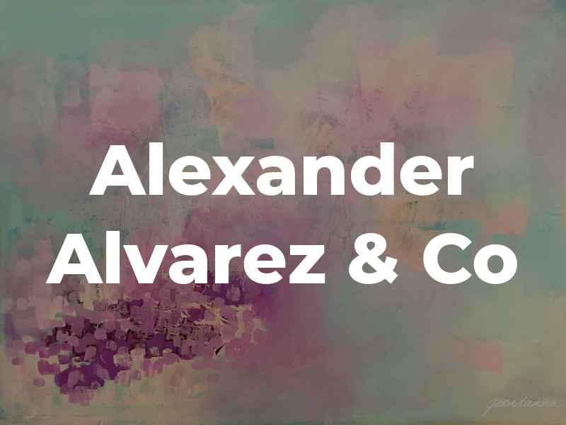 Alexander Alvarez & Co
