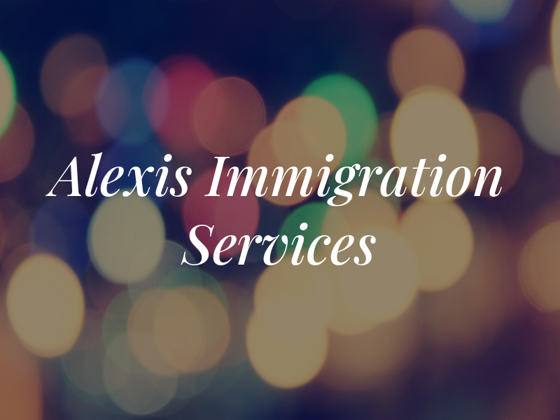 Alexis Immigration & Tax Services