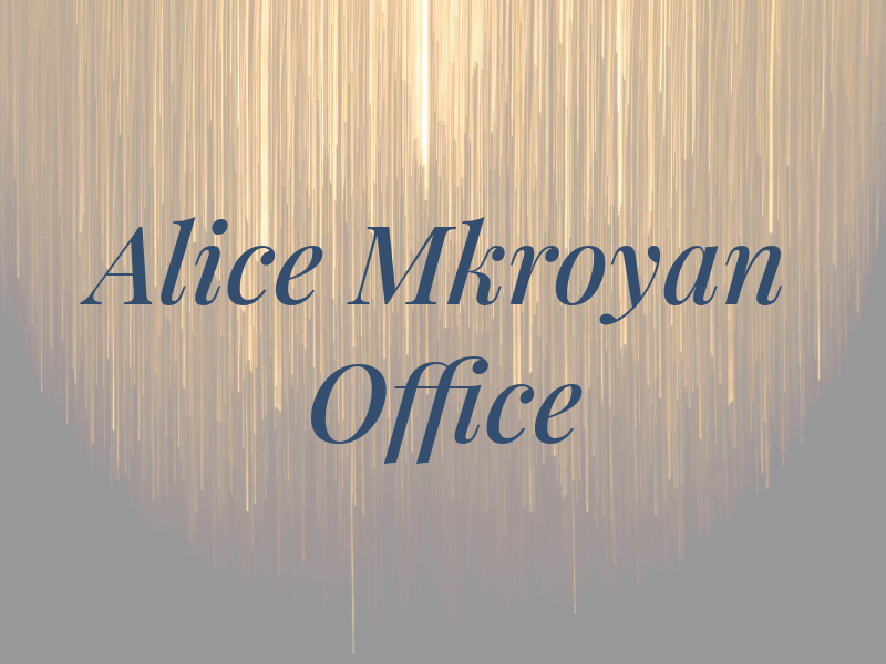 Alice Mkroyan Law Office