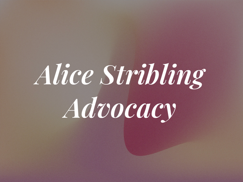 Alice Stribling Advocacy