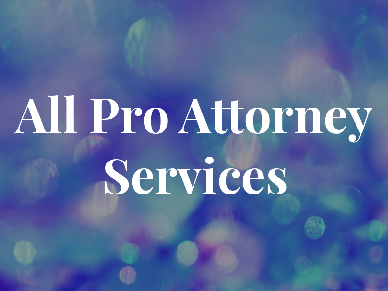 All Pro Attorney Services