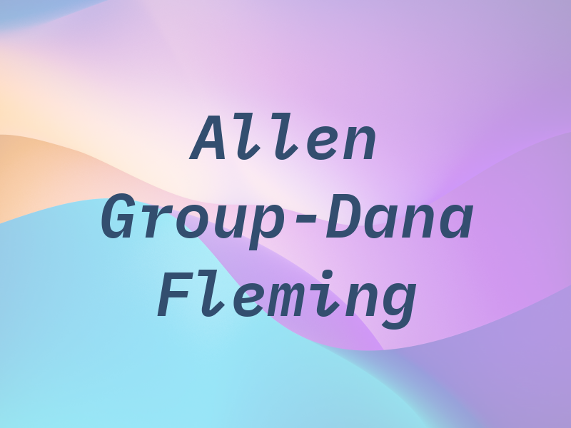 Allen Law Group-Dana S. Fleming