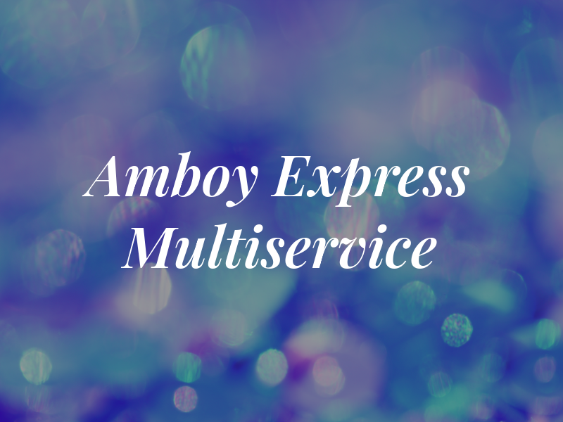 Amboy Express Multiservice