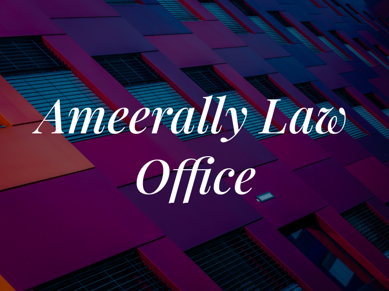 Ameerally Law Office