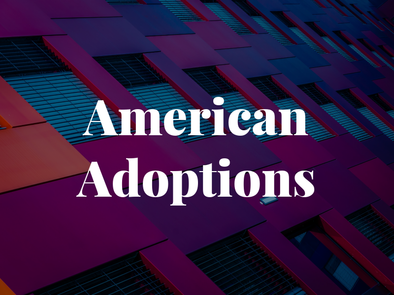 American Adoptions