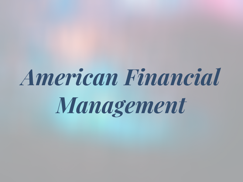 American Financial Management