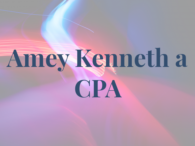 Amey Kenneth a CPA
