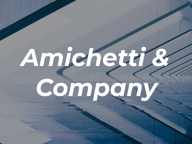 Amichetti & Company
