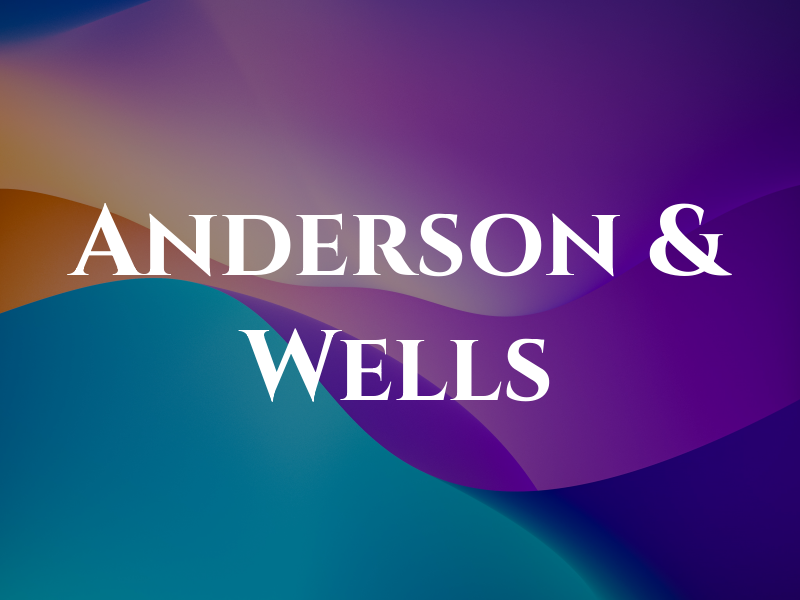 Anderson & Wells