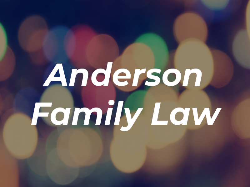 Anderson Family Law
