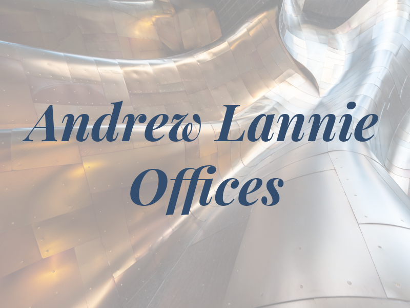 Andrew J Lannie Law Offices