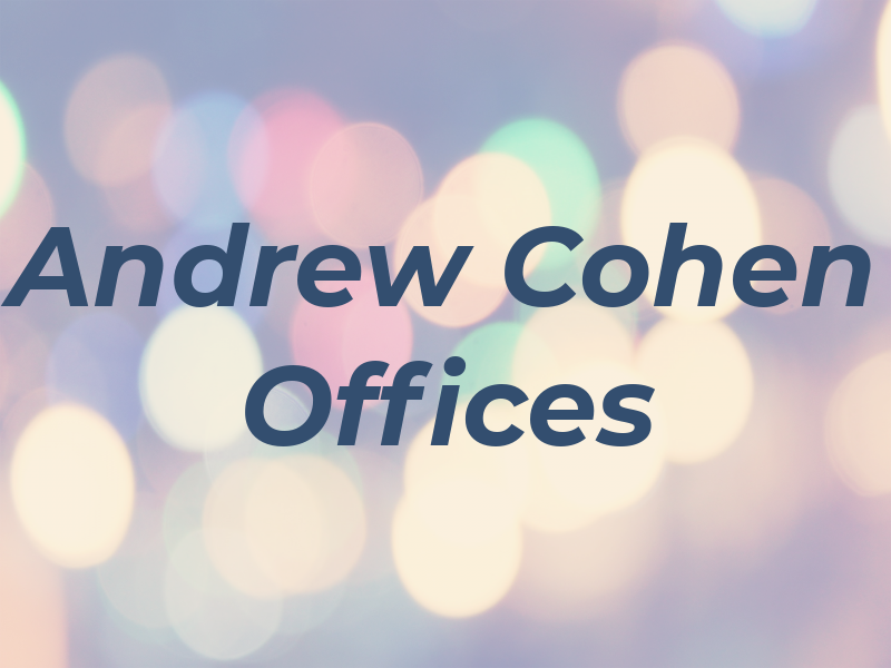 Andrew M Cohen Law Offices