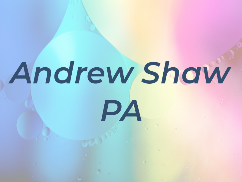 Andrew Shaw PA