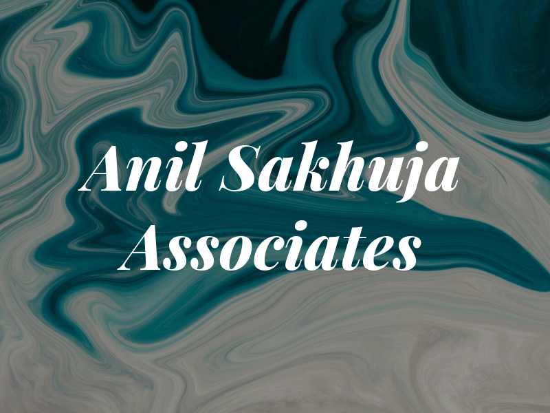 Anil Sakhuja & Associates