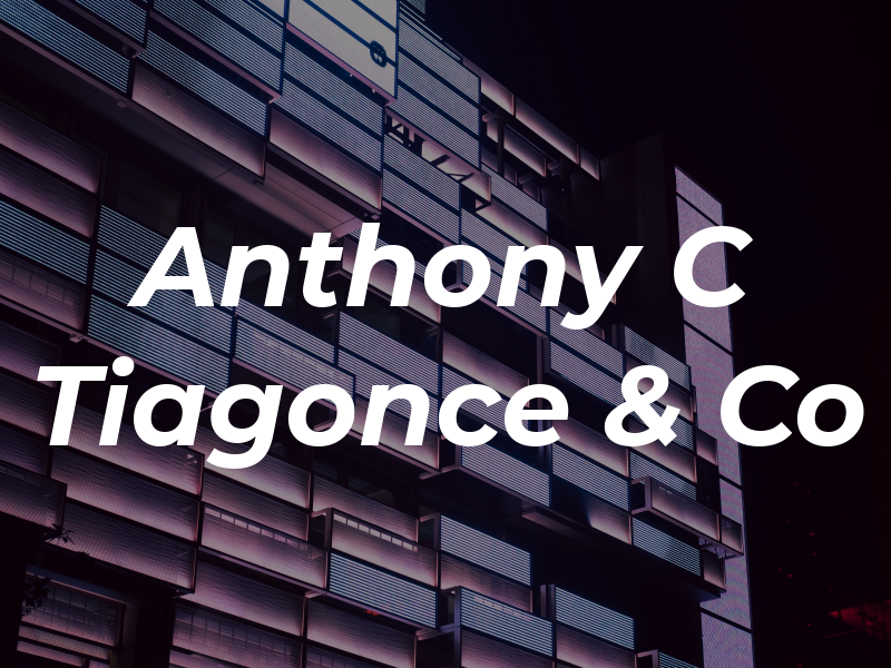 Anthony C Tiagonce & Co