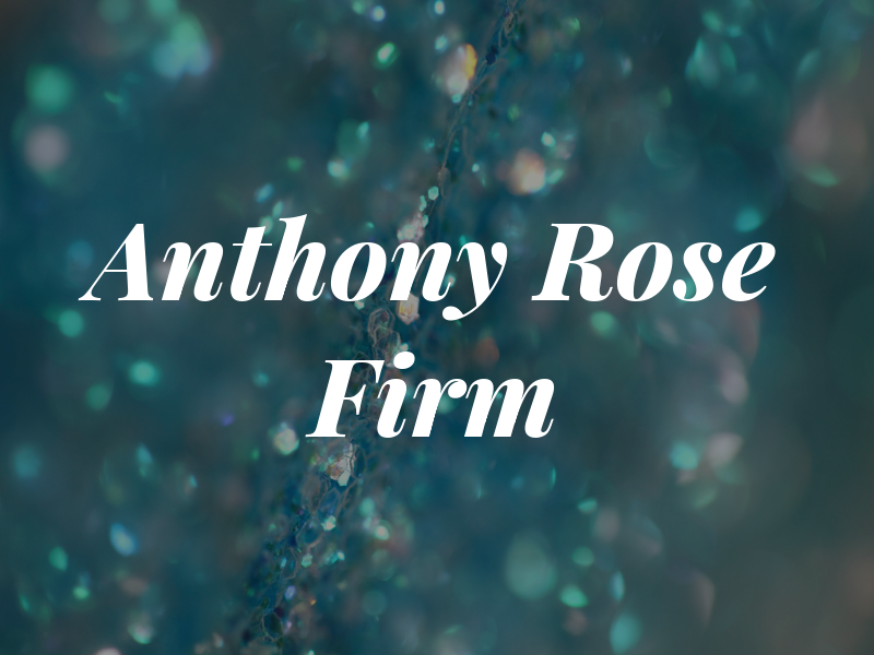 Anthony Rose Law Firm
