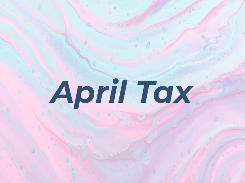 April Tax