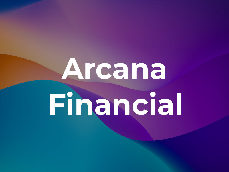 Arcana Financial