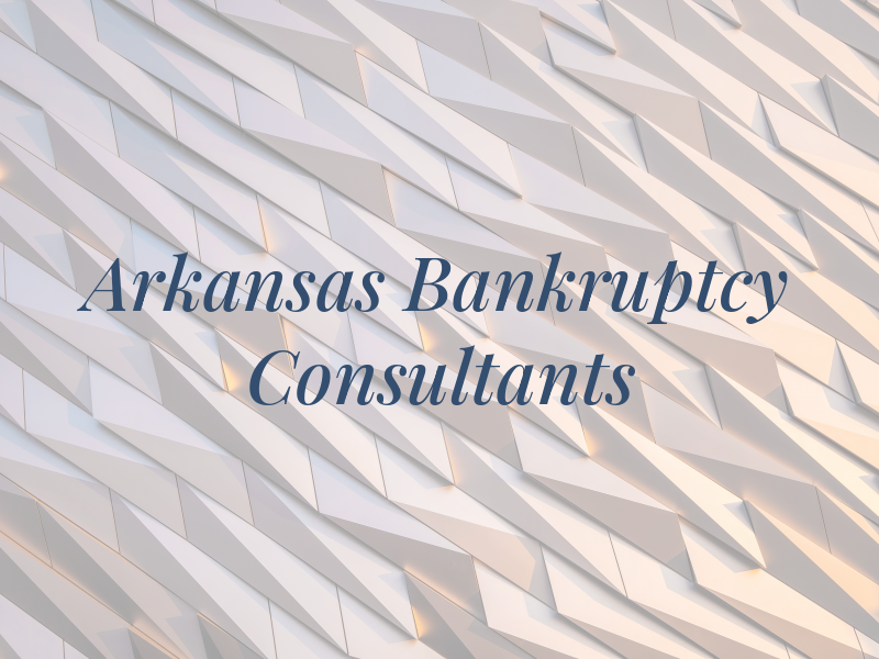 Arkansas Bankruptcy Consultants