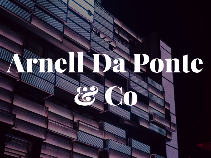 Arnell Da Ponte & Co