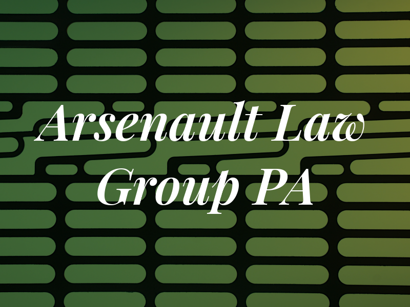 Arsenault Law Group PA