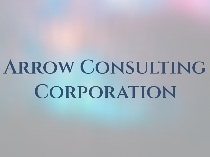 Arrow Consulting Corporation