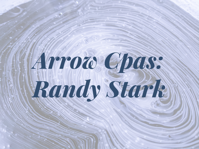 Arrow Cpas: Randy Stark CPA