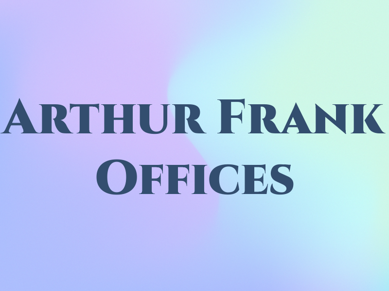 Arthur D Frank Jr Law Offices