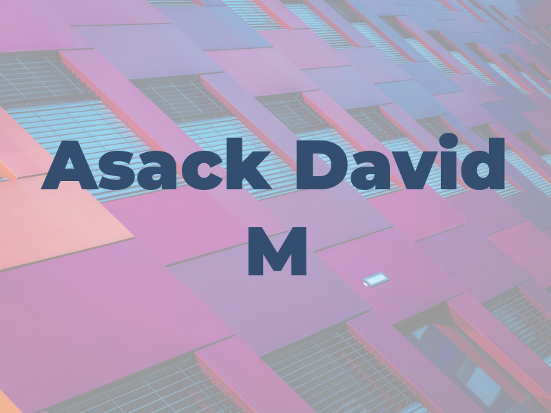 Asack David M