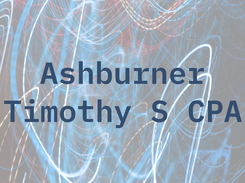 Ashburner Timothy S CPA