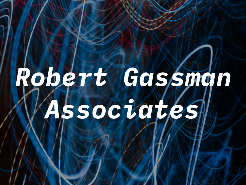 B Robert Gassman & Associates