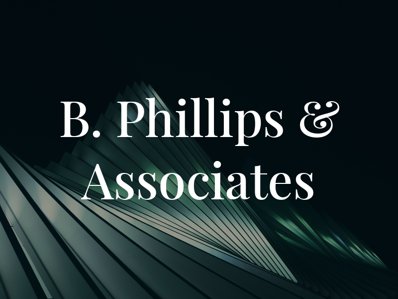 B. Phillips & Associates