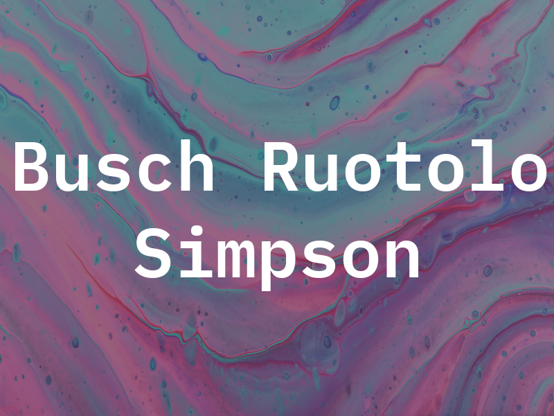 Busch Ruotolo & Simpson