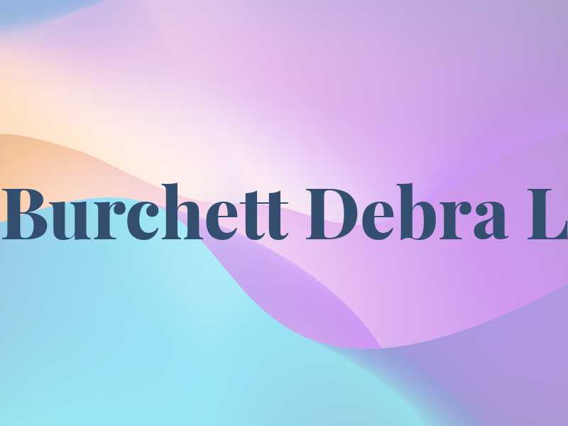 Burchett Debra L