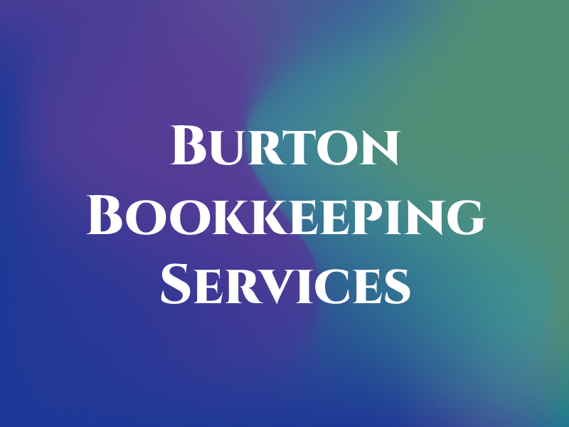 Burton Tax & Bookkeeping Services