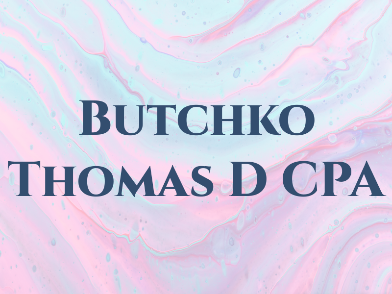 Butchko Thomas D CPA