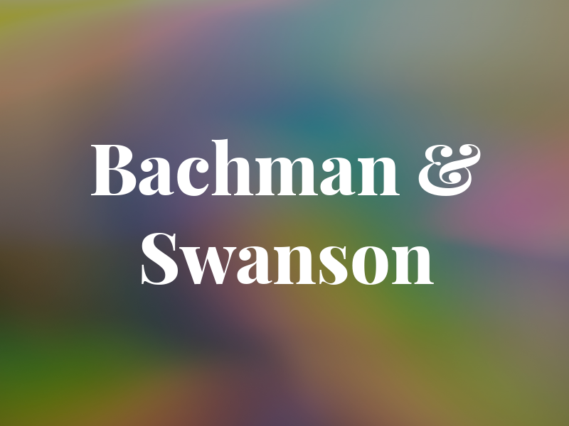 Bachman & Swanson