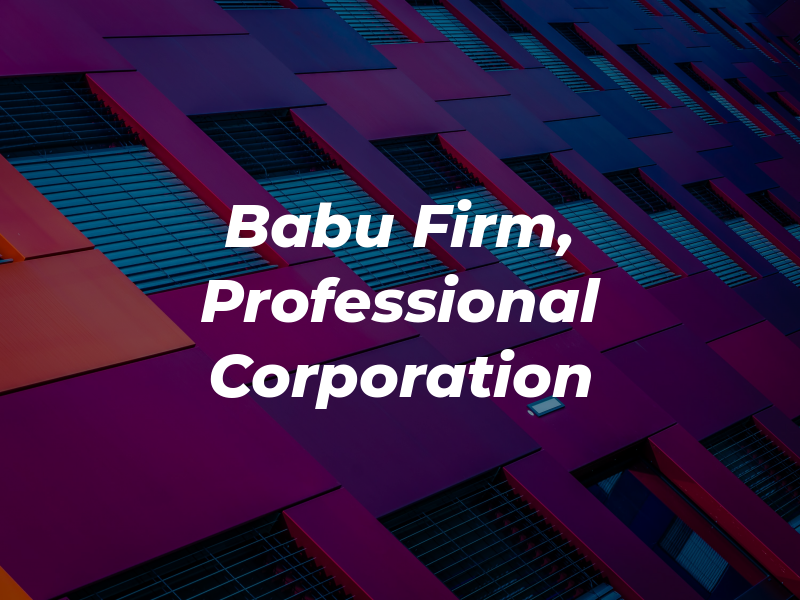 Babu Law Firm, A Professional Corporation