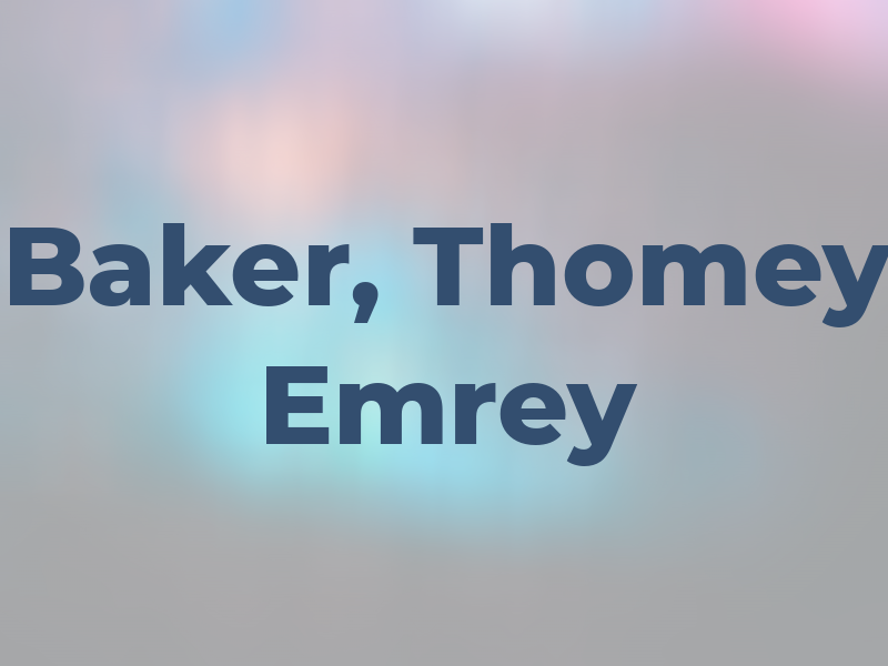 Baker, Thomey & Emrey