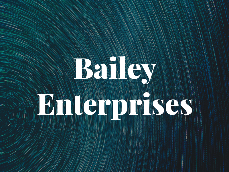 Bailey Enterprises