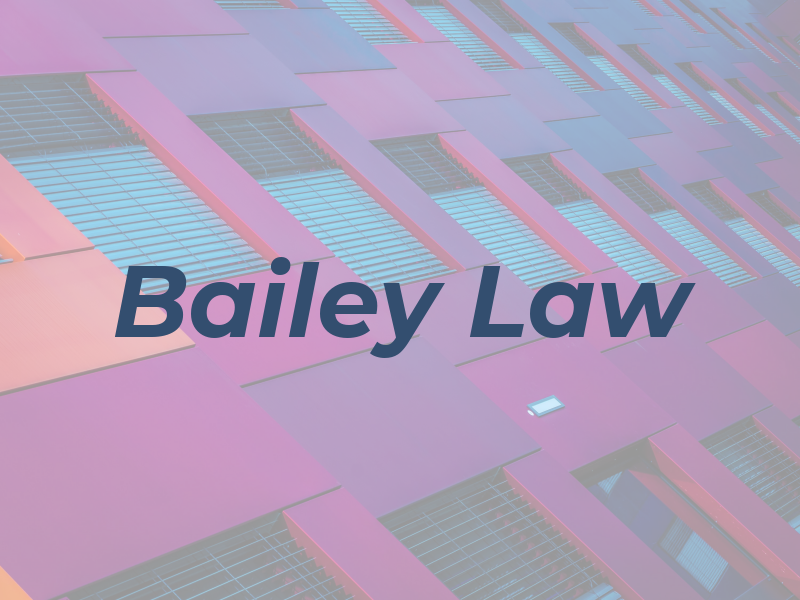 Bailey Law