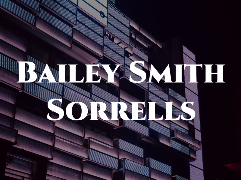 Bailey Smith & Sorrells
