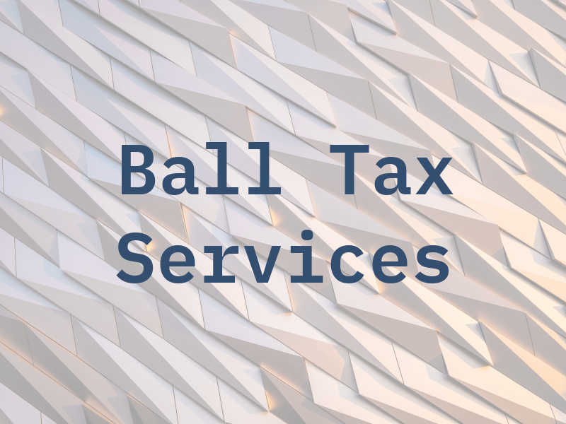 Ball Tax Services