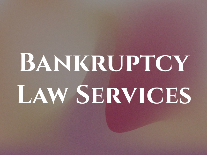 Bankruptcy Law Services