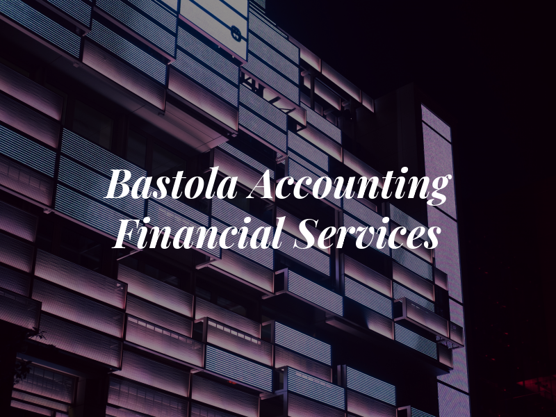 Bastola Accounting & Financial Services