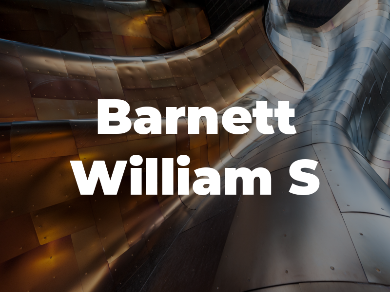 Barnett William S