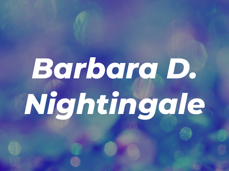 Barbara D. Nightingale